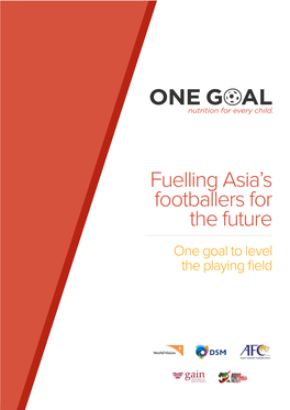 Fuelling Asia's Footballers for the Future
