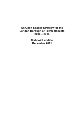 An Open Spaces Strategy for the London Borough of Tower Hamlets 2006 – 2016 Mid-Point Update December 2011