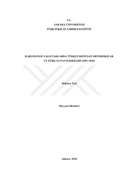 T.C. Ankara Üniversitesi Türk Inkilap Tarihi Enstitüsü Karamanlica Kaynaklarda Türkçe Konuşan Ortodokslar Ve Tü