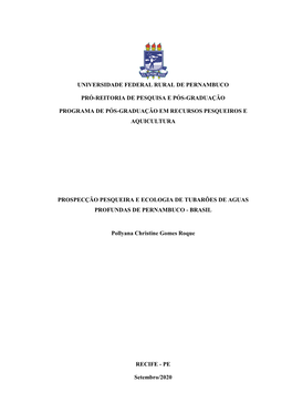 Prospecção Pesqueira E Ecologia De Tubarões De Aguas Profundas De Pernambuco - Brasil