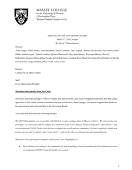 MEETING of the GOVERNING BOARD March 27, 2020 | 4-6Pm by Zoom / Teleconference Present: Aubie Angel, Joshua Barker, Alan Broadbe