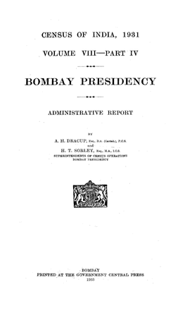 Bombay Presidency Administrative Report, Part IV, Vol-VIII