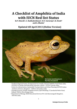 A Checklist of Amphibia of India with IUCN Red List Status K.P