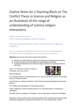 Outline Notes for a Teaching Block on the Conflict Thesis in Science and Religion As an Illustration of the Range of Understanding of Science-Religion Interactions