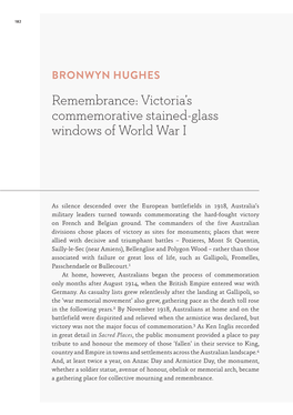 BRONWYN HUGHES Remembrance: Victoria’S Commemorative Stained-Glass Windows of World War I