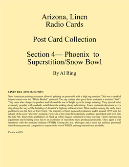 Arizona, Linen Radio Cards Post Card Collection Section 4— Phoenix to Superstition/Snow Bowl