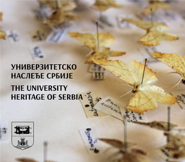 Универзитетско Наслеђе Србије the University Heritage of Serbia Универзитетско Наслеђе Србије the University Heritage of Serbia