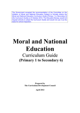 Moral and National Education Curriculum Guide (Primary 1 to Secondary 6) (The Curriculum Guide) on 8 October 2012