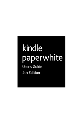 Kindle Paperwhite User's Guide, 4Th Edition 2