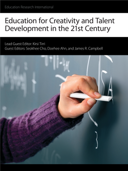 Education for Creativity and Talent Development in the 21St Century