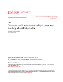 Vitamin a and E Interrelations in High-Concentrate Finishing Rations for Beef Cattle Ronald Harold Kohlmeier Iowa State University