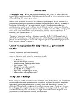 Credit Rating Agencies for Corporations & Government Entities [Edit] Uses Of