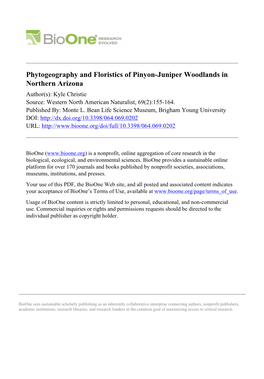 Phytogeography and Floristics of Pinyon-Juniper Woodlands in Northern Arizona Author(S): Kyle Christie Source: Western North American Naturalist, 69(2):155-164