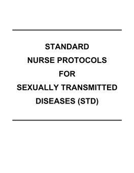 Standard Nurse Protocols for Sexually Transmitted Diseases