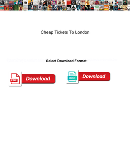 Cheap Tickets to London