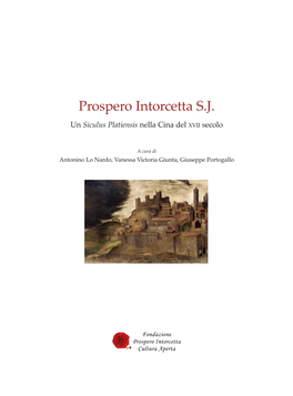 Prospero Intorcetta S.J. Un Siculus Platiensis Nella Cina Del XVII Secolo