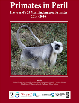 Primates in Peril the World’S 25 Most Endangered Primates 2014–2016