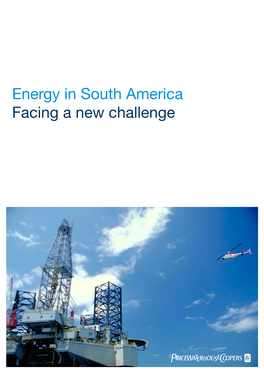 Energy in South America Facing a New Challenge