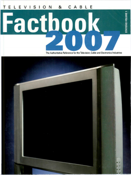 T E L E V O N C a B L E Factboo II the Authoritative Reference for the Television, Cable and Electronics Industries the Television & Cable Factbook: ONLINE