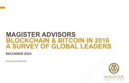 Magister Advisors Blockchain & Bitcoin in 2016 a Survey of Global Leaders