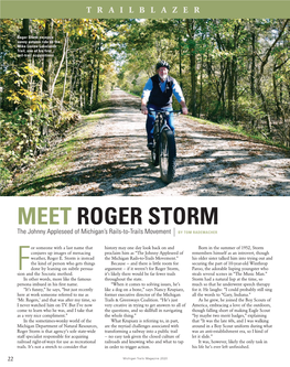 MEET ROGER STORM the Johnny Appleseed of Michigan’S Rails-To-Trails Movement by TOM RADEMACHER