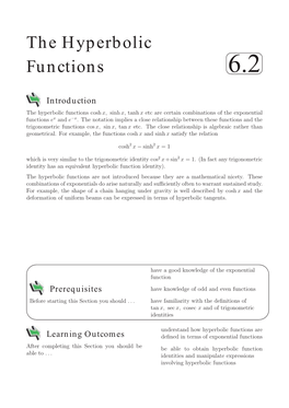 The Hyperbolic Functions Cosh X, Sinh X, Tanh X Etc Are Certain Combinations of the Exponential Functions Ex and E−X