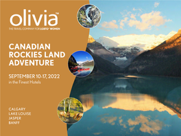 Canadian Rockies Land Adventure September 10-17, 2022