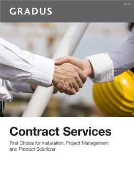 Contract Services First Choice for Installation, Project Management and Product Solutions Contract Services