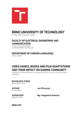 Brno University of Technology Vysoké Učení Technické V Brně