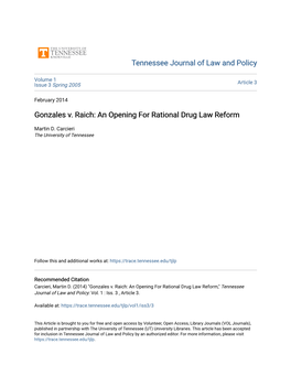 Gonzales V. Raich: an Opening for Rational Drug Law Reform