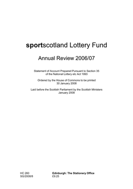 Sportscotland Lottery Fund Annual Review 2006/07 HC