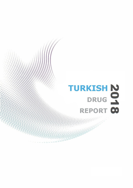 2018-Turkish-Drug-Report.Pdf