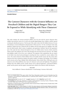 The Cartoon Characters with the Greatest Influence on Preschool Children and the Digital Dangers They Can Be Exposed to While Identifying with These Characters*