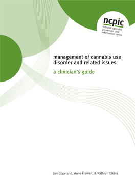 Management of Cannabis Use Disorder and Related Issues a Clinician's Guide