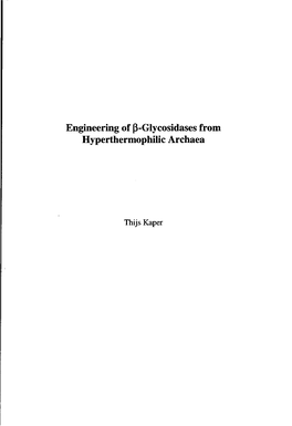 Engineering of P-Glycosidases from Hyperthermophilic Archaea