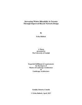 Increasing Winter Bikeability in Toronto Through Improved Bicycle Network Design