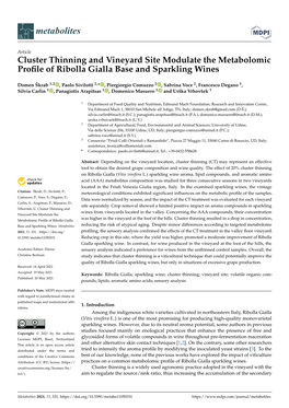 Cluster Thinning and Vineyard Site Modulate the Metabolomic Profile Of