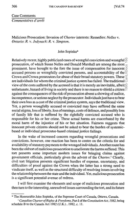 366 [Vol.74 Case Comments Commentaires D'arrêt Malicious Prosecution: Invasion of Charter Interests: Remedies: Nelles V. Ontari