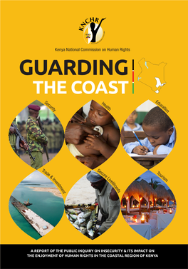 Guarding the Coast Public Inquiry on Insecurity in the Coast Region.Pdf