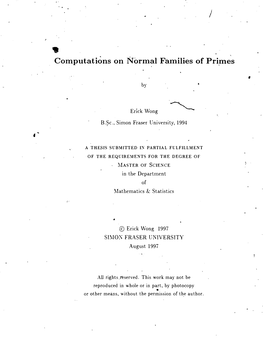 Computations on Normal Families of Primes