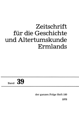 Zeitschrift Für Die Geschichte Und Altertumskunde Ermlands, Band 39, Heft 100, 1978
