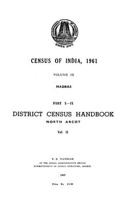 Madras- District Census Handbook, North Arcot, Part X-IX, Vol-II, Vol-IX