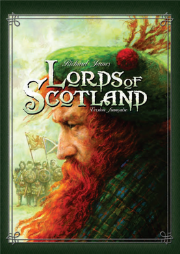 Lords of Scotland Règle