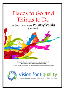 Places to Go and Things to Do in Southeastern Pennsylvania June 2017