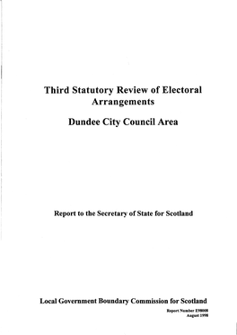 Third Statutory Review of Electoral Arrangements Dundee City Council Area