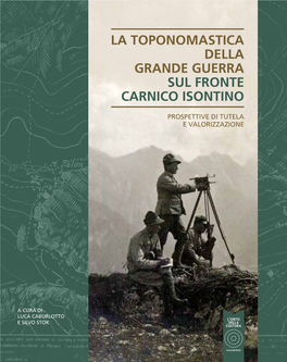 La Toponomastica Della Grande Guerra Sul Fronte Carnico Isontino