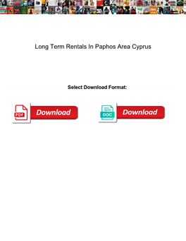 Long Term Rentals in Paphos Area Cyprus