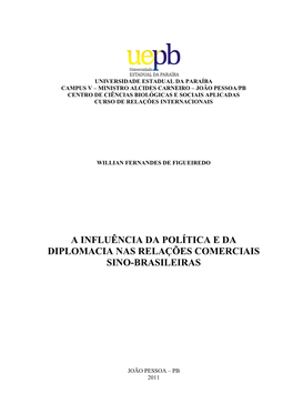 A Influência Da Política E Da Diplomacia Nas Relações Comerciais Sino-Brasileiras