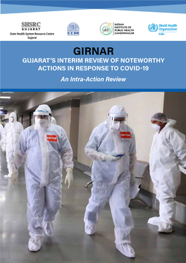 GIRNAR GUJARAT’S INTERIM REVIEW of NOTEWORTHY ACTIONS in RESPONSE to COVID-19 an Intra-Action Review