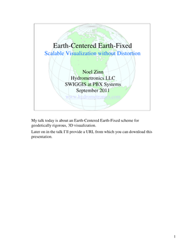 Earth-Centered Earth-Fixed Scalable Visualization Without Distortion